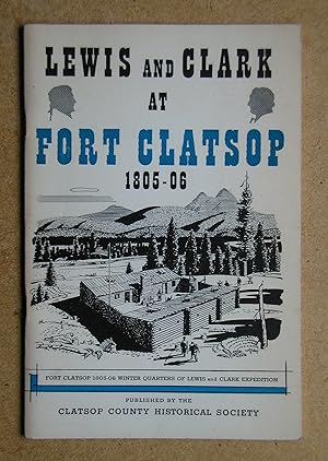 Seller image for Lewis and Clark at Fort Clapsop. for sale by N. G. Lawrie Books