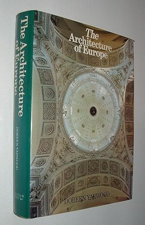Seller image for The Architecture of Europe for sale by Pauline Harries Books
