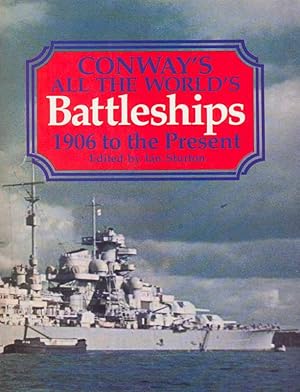 Conway s all the World s Battleships 1906 to the Present