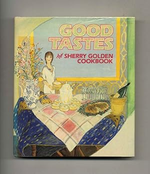 Seller image for Good Tastes - 1st Edition/1st Printing for sale by Books Tell You Why  -  ABAA/ILAB