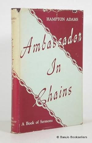 Seller image for Ambassador in Chains and Other Sermons for sale by Banjo Booksellers, IOBA