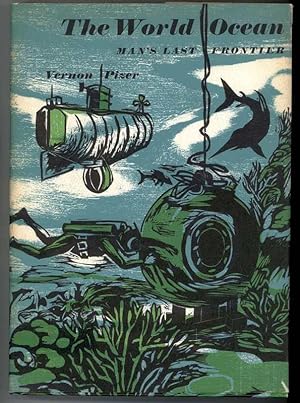Bild des Verkufers fr THE WORLD OCEAN Man's Last Frontier zum Verkauf von Windy Hill Books