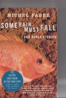 Seller image for Some Rain Must Fall And Other Stories for sale by COLD TONNAGE BOOKS