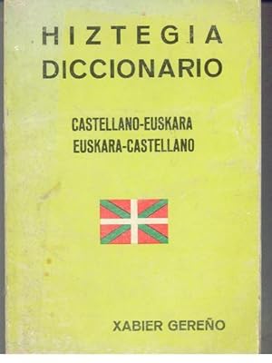 HIZTEGIA DICCIONARIO. Castellano - Euskara. Euskara - Castellano