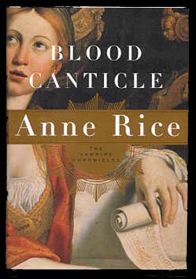 Blood Canticle - 1st Edition/1st Printing