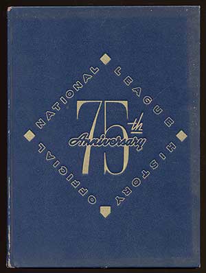 Seller image for 75th Anniversary of the National League for sale by Between the Covers-Rare Books, Inc. ABAA