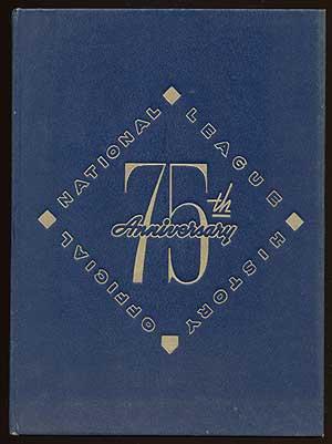 Seller image for 75th Anniversary of the National League for sale by Between the Covers-Rare Books, Inc. ABAA
