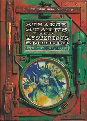Strange Stains and Mysterious Smells : Based on the Cottington Journal Faery Research