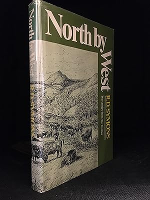 North by West; Two Stories from the Frontier (Includes Garden of the Manitou; Sign of the Bear.)