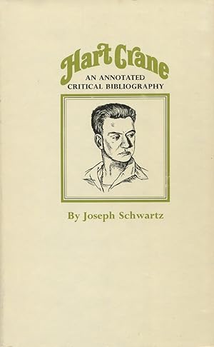 Hart Crane: An Annotated Critical Bibliography