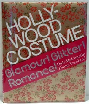 Seller image for HOLLYWOOD COSTUME. GLAMOUR! GLITTER! ROMANCE! for sale by RON RAMSWICK BOOKS, IOBA