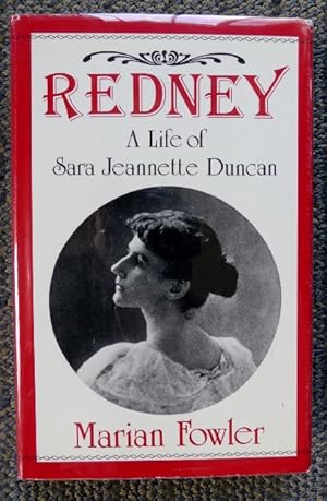 Seller image for REDNEY: A LIFE OF SARA JEANNETTE DUNCAN. for sale by Capricorn Books