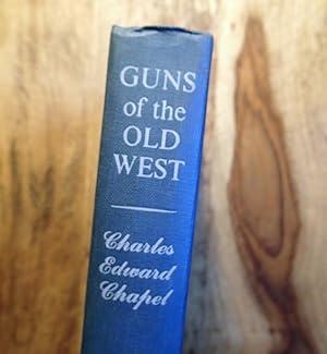 GUNS OF THE OLD WEST