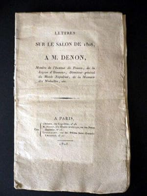 Lettres sur le salon de 1808 a M. Denon