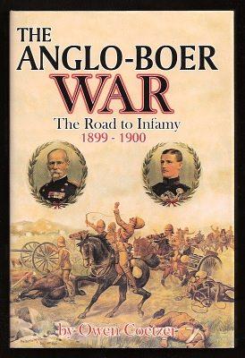 Immagine del venditore per THE ANGLO-BOER WAR - The Road to Infamy 1899-1900 venduto da A Book for all Reasons, PBFA & ibooknet