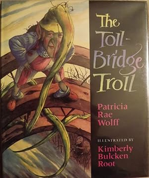 Bild des Verkufers fr THE TOLL-BRIDGE TROLL zum Verkauf von Antic Hay Books