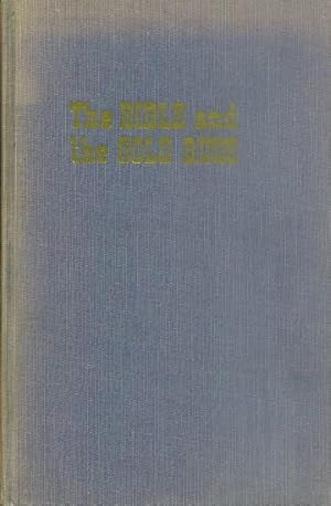 Seller image for The Bible and the Gold Rush; A Century of Congregationalism in Colorado for sale by Paperback Recycler