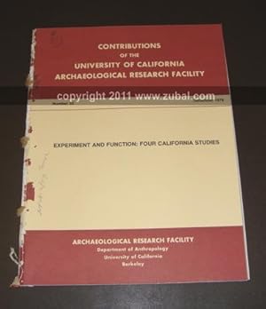 Seller image for Experiment and Function: Four California Studies. (Contributions of the University of California Archaeological Reserach Facility, 33) for sale by Zubal-Books, Since 1961