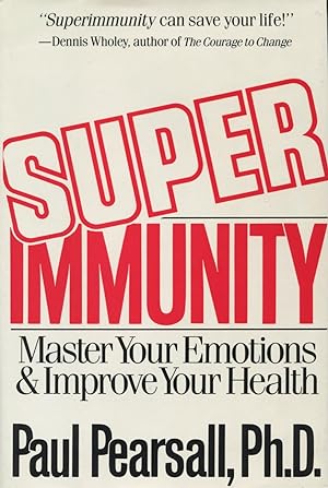 Seller image for Superimmunity: Master Your Emotions and Improve Your Personal Health for sale by Kenneth A. Himber