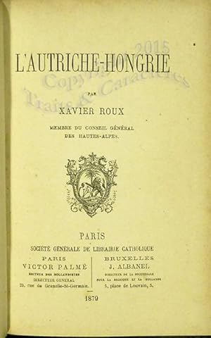 L'Autriche-Hongrie.