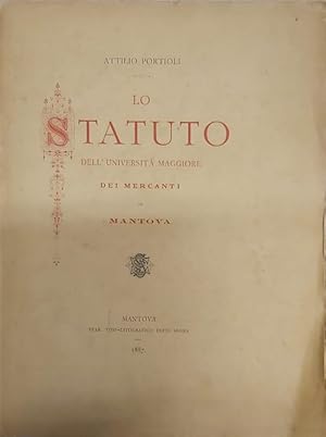 Immagine del venditore per LO STATUTO dell'Universit� Maggiore dei Mercanti di Mantova. venduto da SCRIPTORIUM Studio Bibliografico