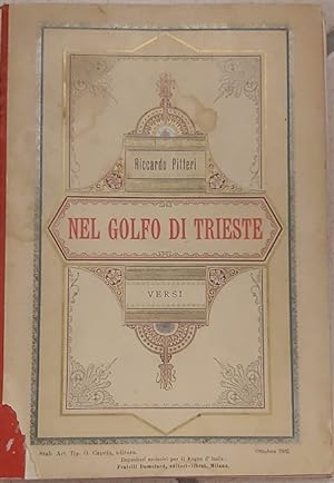 Imagen del vendedor de NEL GOLFO DI TRIESTE. Versi. a la venta por SCRIPTORIUM Studio Bibliografico