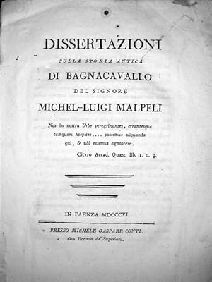 Immagine del venditore per DISSERTAZIONI sulla storia antica di Bagnacavallo del Sig. venduto da SCRIPTORIUM Studio Bibliografico