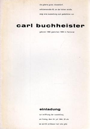 Die Galerie Gunar, Düsseldorf, zeigt eine Ausstellung zum Gedächtnis von Carl Buchheister.