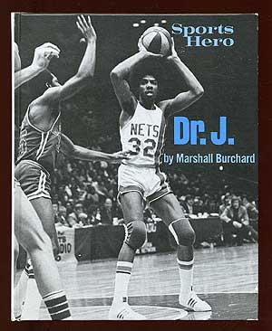 Sports Hero: Dr. J. The Story of Julius Erving