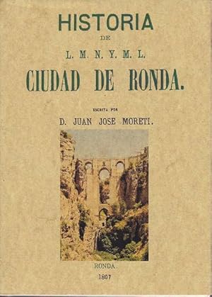 HISTORIA DE L.M.N.Y.M.L. CIUDAD DE RONDA