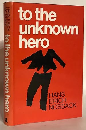 Bild des Verkufers fr To the Unknown Hero. zum Verkauf von Thomas Dorn, ABAA