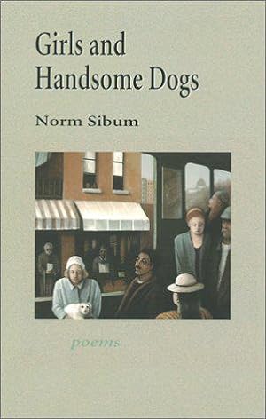 Bild des Verkufers fr Girls and Handsome Dogs zum Verkauf von The Porcupine's Quill