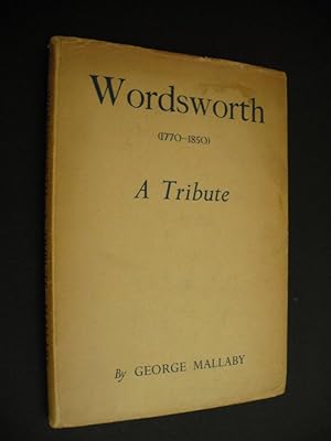 Wordsworth (1770-1850): A Tribute