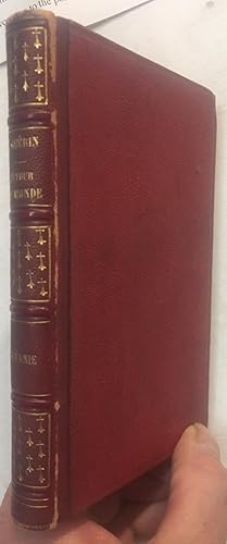 Two volumes bound together. Le tour du monde ou les mille et une merveilles des voyages Océanie, ...