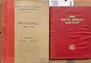 Proceedings 1949-1950 and The South African Railways, History, Scope and Organisation