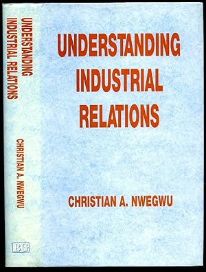 Bild des Verkufers fr Understanding Industrial Relations zum Verkauf von Little Stour Books PBFA Member