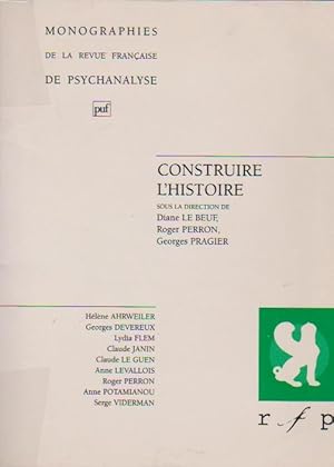 Seller image for Construire l'histoire, for sale by L'Odeur du Book