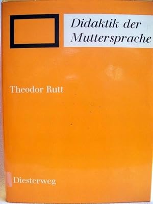 Bild des Verkufers fr Didaktik der Muttersprache Theodor Rutt zum Verkauf von Antiquariat Bler