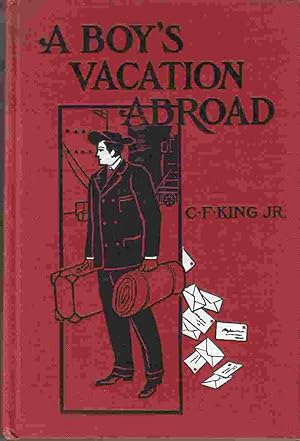 Imagen del vendedor de A Boy's Vacation Abroad: An American Boy's Diary of His First Trip to Europe a la venta por Riverwash Books (IOBA)