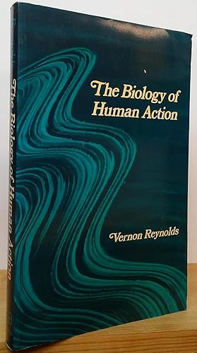 The Biology of Human Action