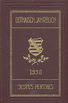 Gothaisches Jahrbuch für Diplomatie, Verwaltung und Wirtschaft. Hundertsiebenundsechzigster Jahrg...