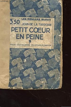 Seller image for PETIT COEUR EN PEINE for sale by Le-Livre