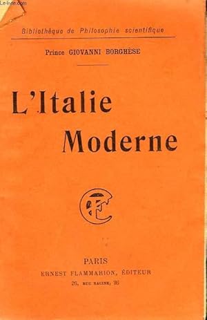 Seller image for L'ITALIE MODERNE. COLLECTION : BIBLIOTHEQUE DE PHILOSOPHIE SCIENTIFIQUE. for sale by Le-Livre