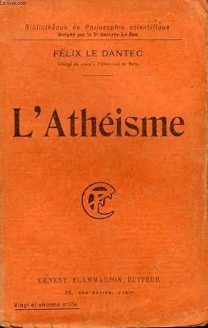 Image du vendeur pour L'ATHEISME. COLLECTION : BIBLIOTHEQUE DE PHILOSOPHIE SCIENTIFIQUE. mis en vente par Le-Livre