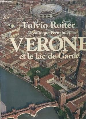 Immagine del venditore per VERONE ET LE LAC DE GARDE venduto da Le-Livre