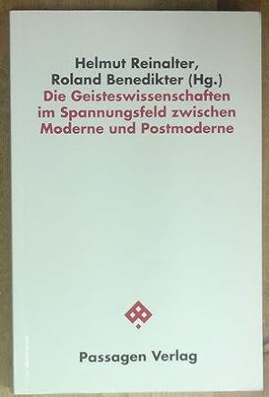 Imagen del vendedor de Die Geisteswissenschaften im Spannungsfeld zwischen Moderne und Postmoderne. a la venta por Antiquariat Johann Forster