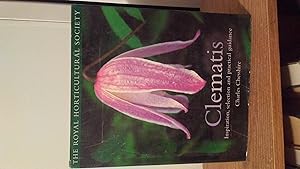 THE ROYAL HORTICULTURAL SOCIETY CLEMATIS Inspiration, Selection and Practical Guidance