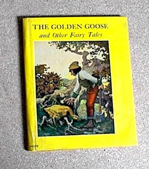The Golden Goose and Other Fairy Tales