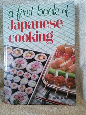 Imagen del vendedor de A First Book of Japanese Cooking a la venta por Prairie Creek Books LLC.