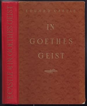 Bild des Verkufers fr In Goethes Geist. Vortrge und Aufstze. zum Verkauf von Antiquariat Burgverlag